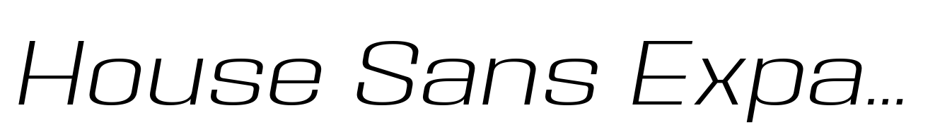 House Sans Expanded Ultra Light Italic